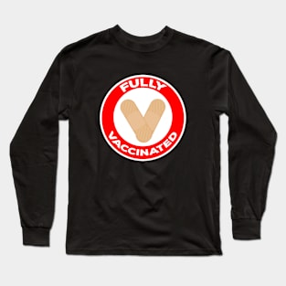 Fully Vaccinated Long Sleeve T-Shirt